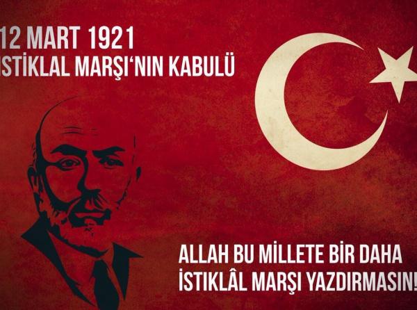 12 Mart İstiklal Marşı´nın Kabulü ve Mehmet Akif ERSOY´u Anma Töreni